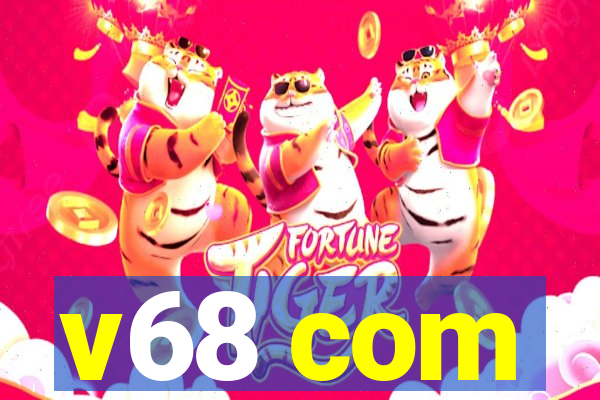v68 com